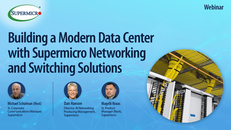 A Closer Look: Building a Modern Data Center with Supermicro Networking ...